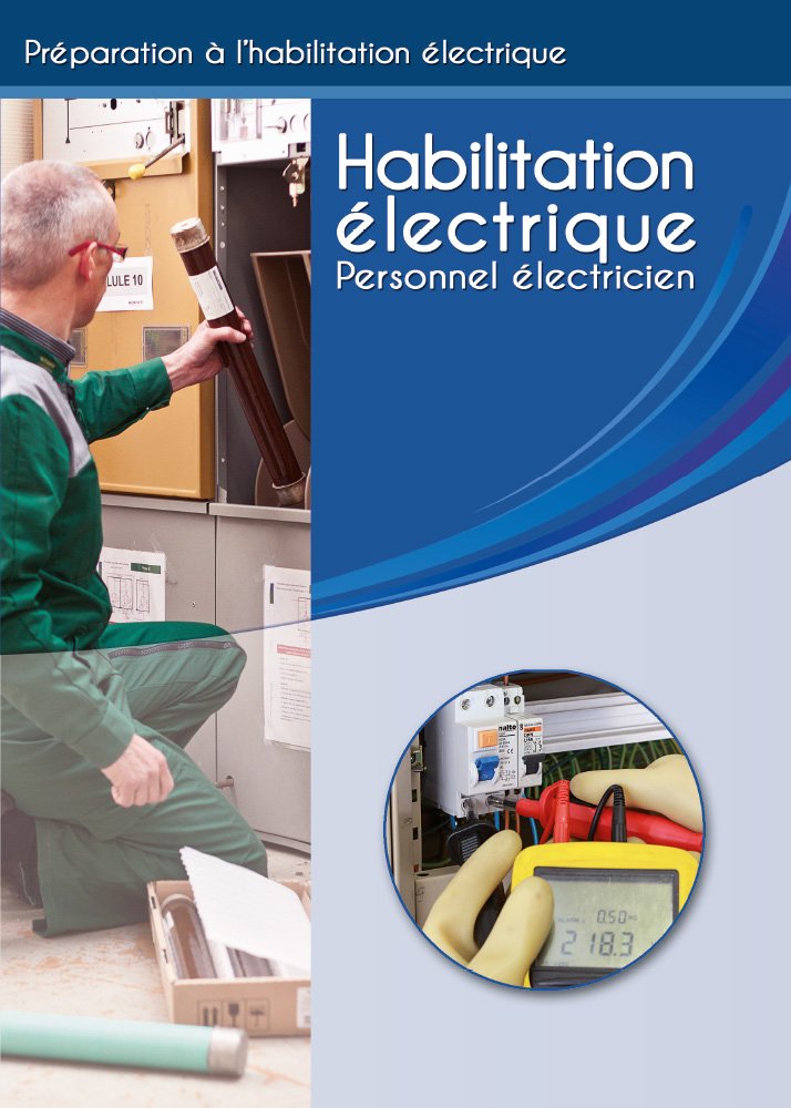 Habilitation électrique - Personnel electricien